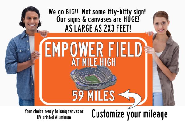 Denver Broncos Empower Field - Miles to Stadium Highway Road Sign Customize the Distance Sign ,Denver Broncos Empower Field  Mile high sign