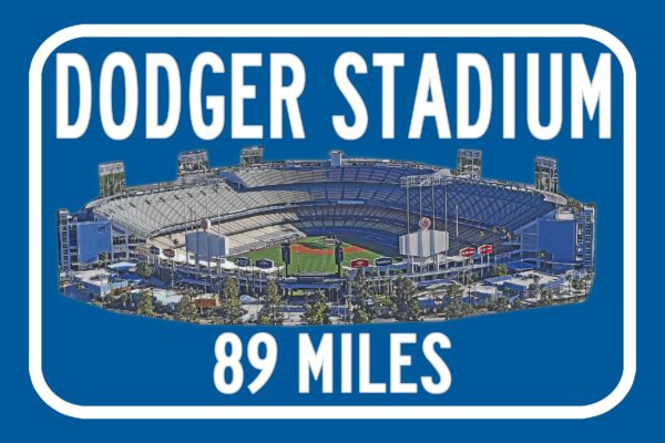 Los Angeles Dodgers, Dodger Stadium   - Miles to Stadium Highway Road Sign Customize the Distance Sign ,LA Dodgers Dodger Stadium