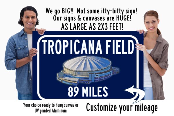 Tropicana Field Tampa Bay Rays   - Miles to Stadium Highway Road Sign Customize the Distance Sign , Tropicana Field Tampa Bay Rays