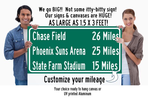 State Farm Stadium | Phoenix Suns Arena | Chase Field |Arizona Cardinals , Arizona Diamondbacks| Distance Sign | Mileage Sign| Highway |