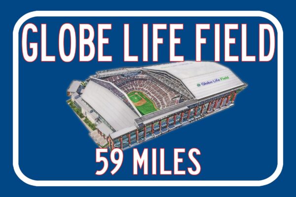 Texas Rangers Globe Life Field   - Miles to Stadium Highway Road Sign Customize the Distance Sign , Texas Ranges Globe Life Field