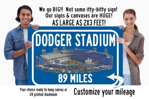 Los Angeles Dodgers, Dodger Stadium   - Miles to Stadium Highway Road Sign Customize the Distance Sign ,LA Dodgers Dodger Stadium