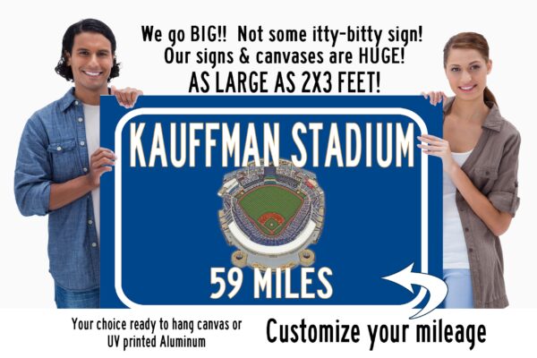 Kansas City Royals Kaufmann Stadium   - Miles to Stadium Highway Road Sign Customize the Distance Sign , KC Royals Kaufmann Stadium