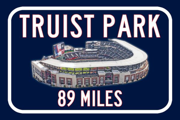 Truist Park Atlanta Braves   - Miles to Stadium Highway Road Sign Customize the Distance Sign , Truist Park Atlanta Braves