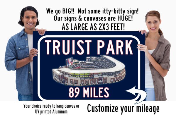 Truist Park Atlanta Braves   - Miles to Stadium Highway Road Sign Customize the Distance Sign , Truist Park Atlanta Braves
