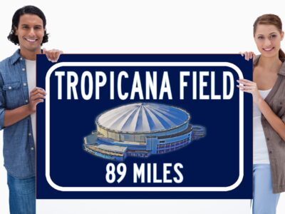 Tropicana Field Tampa Bay Rays   - Miles to Stadium Highway Road Sign Customize the Distance Sign , Tropicana Field Tampa Bay Rays