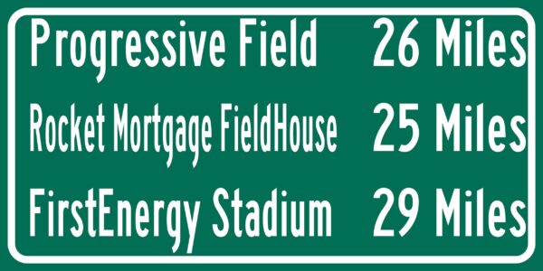First Energy Stadium / Progressive Field/ Rocket Mortgage Field House | Cleveland Browns, Cleveland Indians| Distance Sign | Mileage Sign |