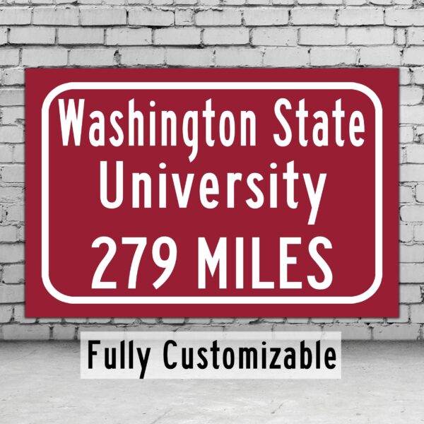 Washington State University / Custom College Highway Distance Sign / Washington State Cougars / Pullman Washington /