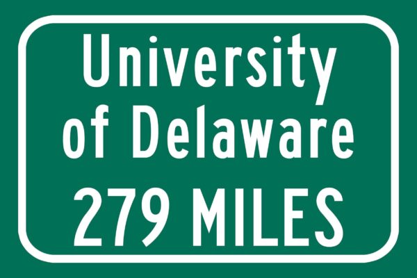 University of Delaware/ Custom College Highway Distance Sign / Delaware State Hens / Dover Delaware - Image 2