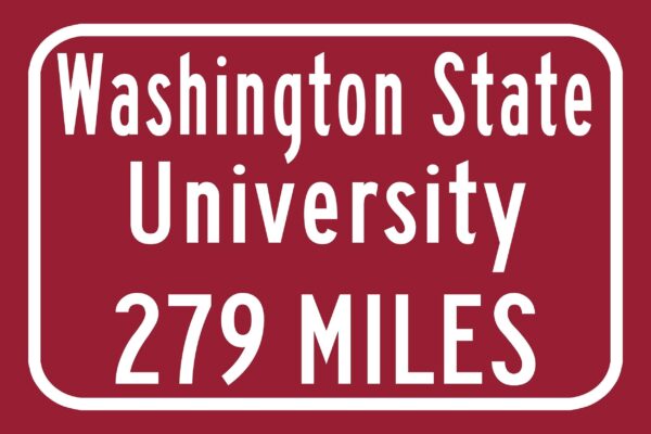 Washington State University / Custom College Highway Distance Sign / Washington State Cougars / Pullman Washington / - Image 3
