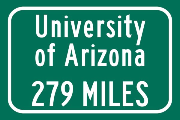 The University of Arizona / Custom College Highway Distance Sign / Arizona Wildcats / Tucson Arizona / - Image 2