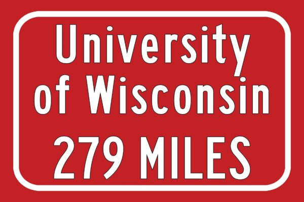 University of Wisconsin Badgers Sign/ Custom College Highway Distance sign /University of Wisconsin Badgers Madisco - Image 2