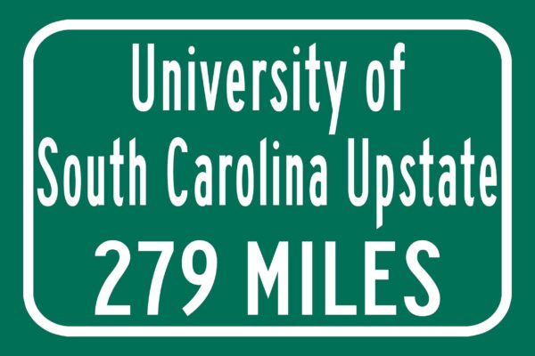University of South Carolina Upstate / Custom College Highway Distance Sign / University of South Carolina Upstate / USC Upstate Spartans - Image 2