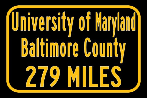 University of Maryland - Baltimore County / Custom College Highway Distance Sign /University of Maryland / Baltimore  Retrievers / Baltimore - Image 3