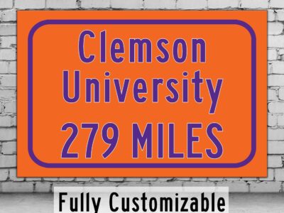 Clemson Custom College Highway Distance Sign /Clemson Tigers sign/ Clemson Distance sign/ Clemson Wall art/ Clemson Tigers wall art