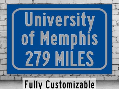 University of Memphis / Custom College Highway Distance Sign /University of Memphis/ Memphis Tigers/ Memphis Tennessee