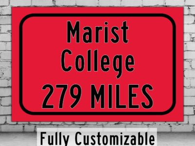 Marist College / Custom College Highway Distance Sign /Marist Red Foxes/ Poughkeepsie New York /