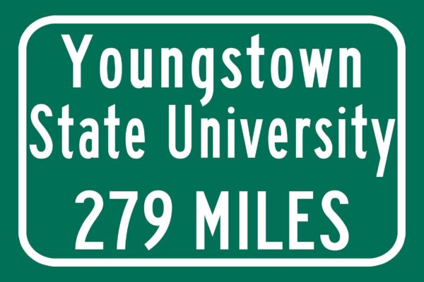 Youngstown State University / Custom College Highway Distance Sign /Youngstown State Penguins / Youngstown Ohio / - Image 2