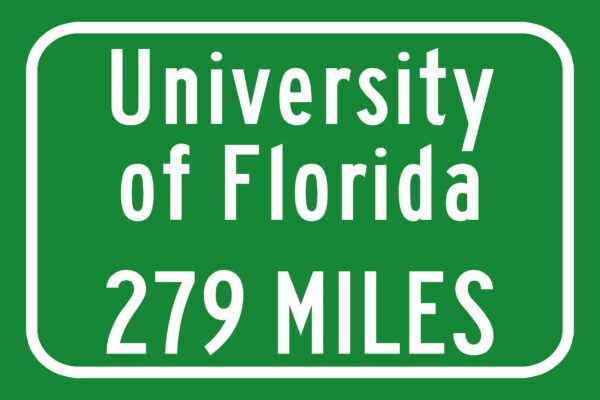 University of Florida Custom College Highway Distance Sign /University of Florida Gators/ Gainesville Florida - Image 2