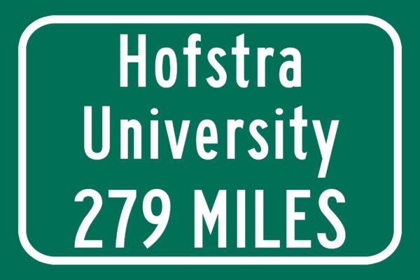 Hofstra University / Custom College Highway Distance Sign / Hofstra Pride / Hempstead New York / - Image 2
