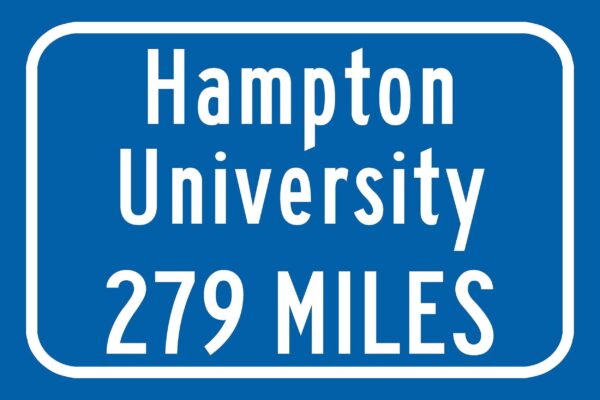 Hampton University / Custom College Highway Distance Sign /Hampton University  / Hampton University / Hampton Virginia - Image 3