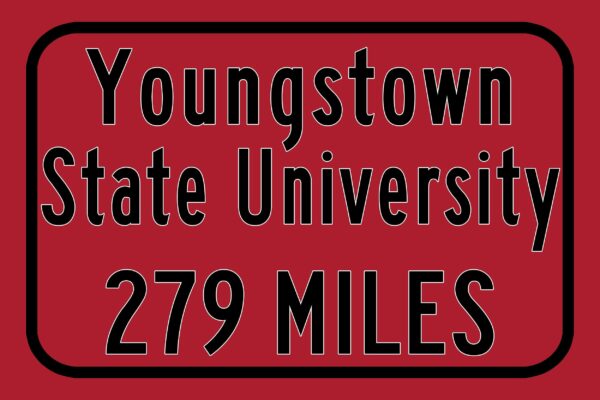 Youngstown State University / Custom College Highway Distance Sign /Youngstown State Penguins / Youngstown Ohio / - Image 3