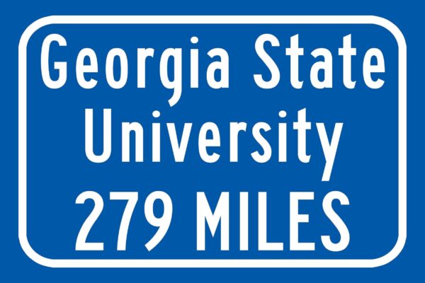 Georgia State University / Custom College Highway Distance Sign /Georgia State Panthers / Atlanta Georgia - Image 3