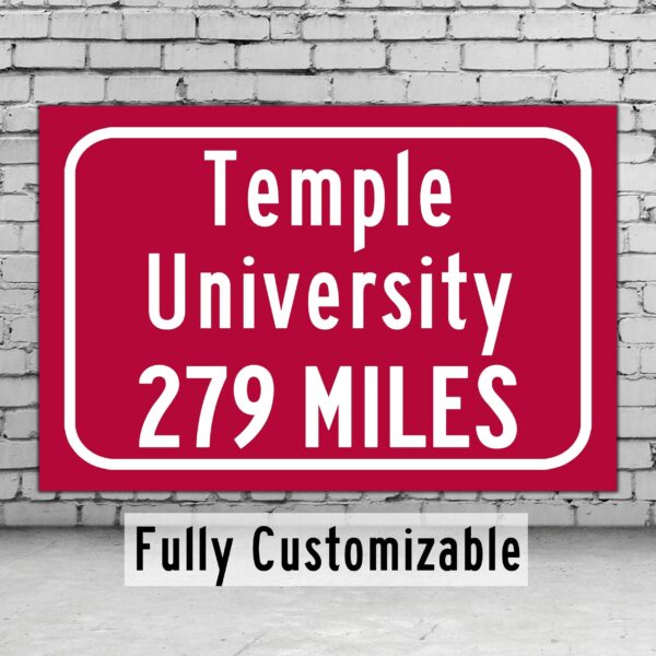 Temple University / Custom College Highway Distance Sign / Temple University / Temple Owls/Philadelphia Pennsylvania