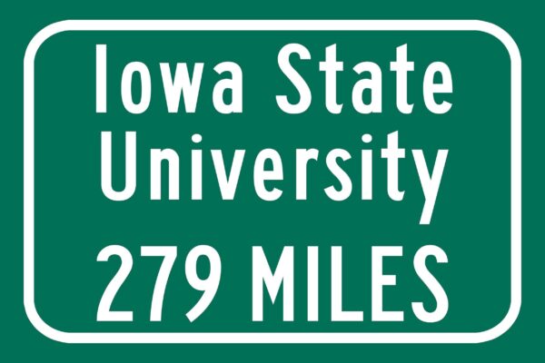 Iowa State University / Custom College Highway Distance Sign / Iowa State Cyclones  / Ames, Iowa / - Image 2