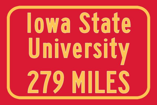 Iowa State University / Custom College Highway Distance Sign / Iowa State Cyclones  / Ames, Iowa / - Image 3