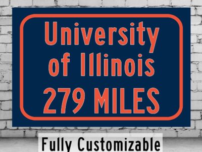University of Illinois Fighting Illini   Custom College Highway Distance sign / Illinois Fighting Illini/Illinois Fighting Illini