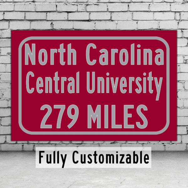North Carolina Central University / Custom College Highway Distance Sign / North Carolina Central Eagles / Durham North Carolina /