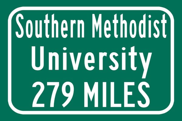 Southern Methodist University / Custom College Highway Distance Sign / Southern Methodist University / SMU Mustangs - Image 2