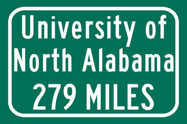 University of North Alabama / Custom College Highway Distance Sign /University of North Alabama / North Alabama Lions / Florence Alabama - Image 2