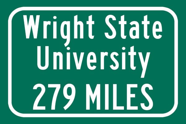 Wright State University / Custom College Highway Distance Sign / Wright State Raiders / Dayton Ohio - Image 2