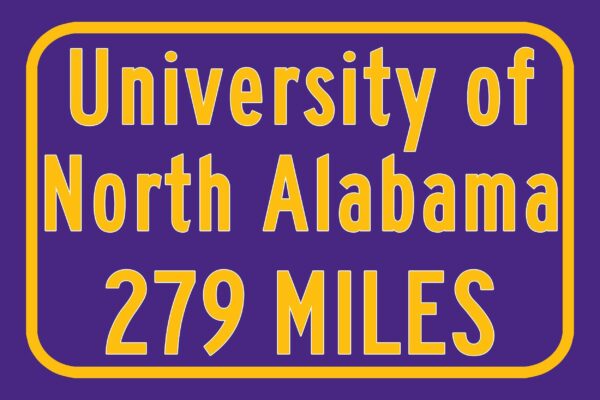 University of North Alabama / Custom College Highway Distance Sign /University of North Alabama / North Alabama Lions / Florence Alabama - Image 3