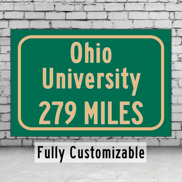 Ohio University / Custom College Highway Distance Sign / Athens Ohio / Ohio Bobcats /