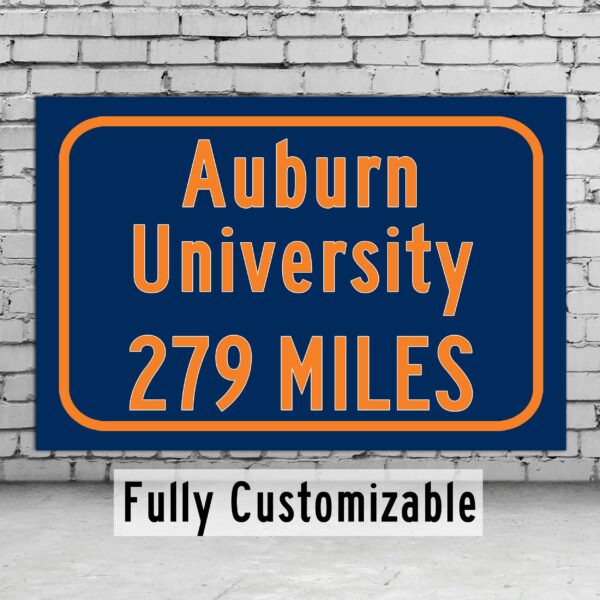 Auburn University Custom College Highway Distance Sign