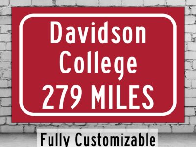 Davidson College / Custom College Highway Distance Sign / Davidson College / Davidson Wildcats / Davidson North Carolina