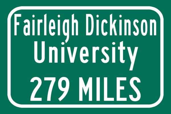 Fairleigh Dickinson University / Custom College Highway Distance Sign / Fairleigh Dickinson Knights / Teaneck New Jersey / - Image 2