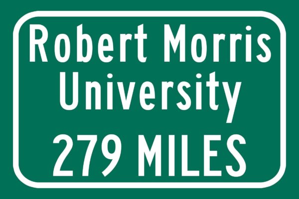 Robert Morris University / Custom College Highway Distance Sign / Robert Morris Colonials / Moon Township / - Image 2