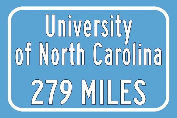 University of North Carolina Custom College Highway Distance Sign / North Carolina Tar Heels / Chapel Hill / UNC Chapel Hill/ North Carolina - Image 3