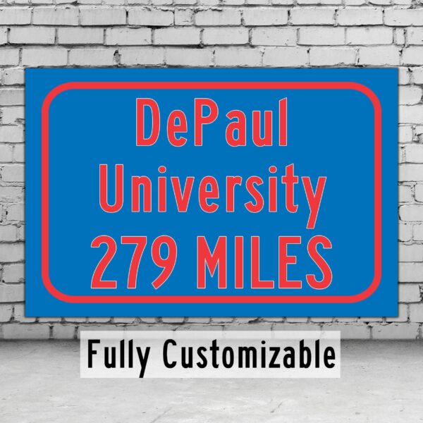 DePaul University / Custom College Highway Distance Sign /DePaul University /DePaul University Demons / Chicago Illinois