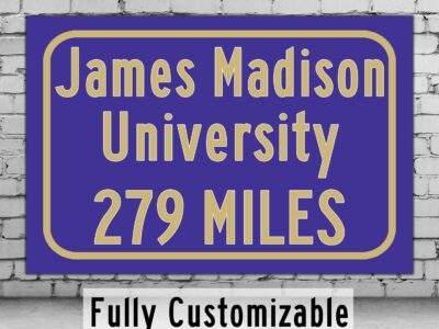 James Madison University / Custom College Highway Distance Sign / James Madison Dukes / Harrisonburg Virginia /