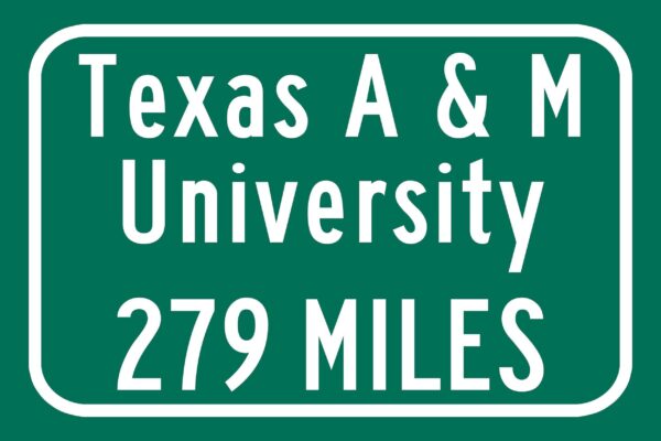 Texas A and M University Custom College Highway Distance Sign / Texas A M University/Texas A M University Aggies - Image 2