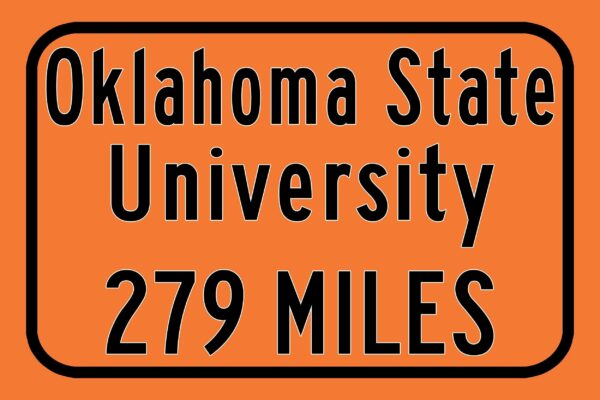 Oklahoma State University / Custom College Highway Distance Sign / Stillwater Oklahoma / Oklahoma Cowboys / - Image 3
