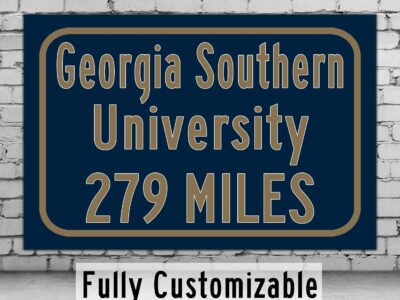 Georgia Southern University / Custom College Highway Distance Sign / Georgia Southern Eagles / Statesboro Georgia