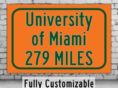 University of Miami Custom College Highway Distance Sign / Miami Hurricanes /Miami Florida wall art / University of Florida