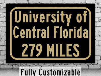 University of Central Florida Custom College Highway Distance Sign /University of Central Florida /UCF Knights / Orlando Florida