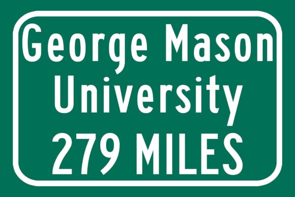 George Mason University / Custom College Highway Distance Sign / George Mason University /George Mason University Pariots / Fairfax Virginia - Image 2